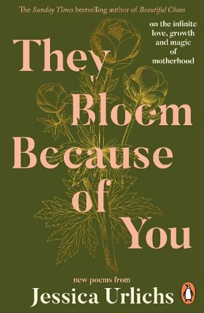 They Bloom Because of You, Jessica Urlichs - Paperback - 9780241765111