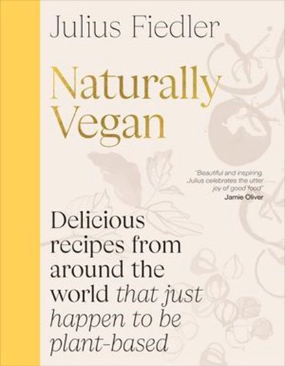 Naturally Vegan, Julius Fiedler - Ebook - 9780241765623