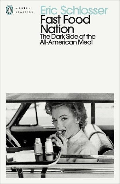Fast Food Nation, Eric Schlosser - Paperback - 9780241766064
