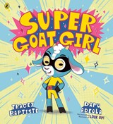 Super Goat Girl - Tracey Baptiste - 9780241767566