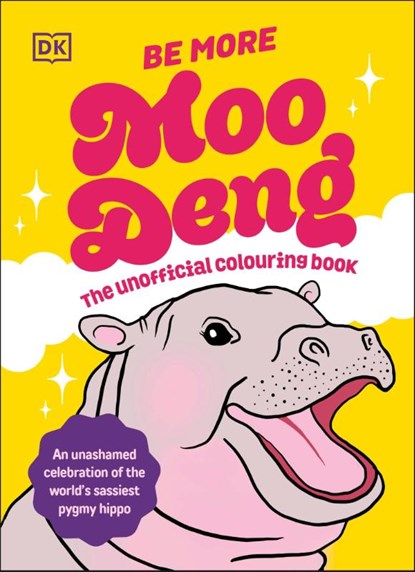 Be More Moo Deng, DK - Paperback - 9780241768280