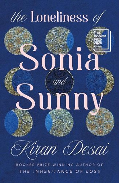The Loneliness of Sonia and Sunny, Kiran Desai - Paperback - 9780241770849