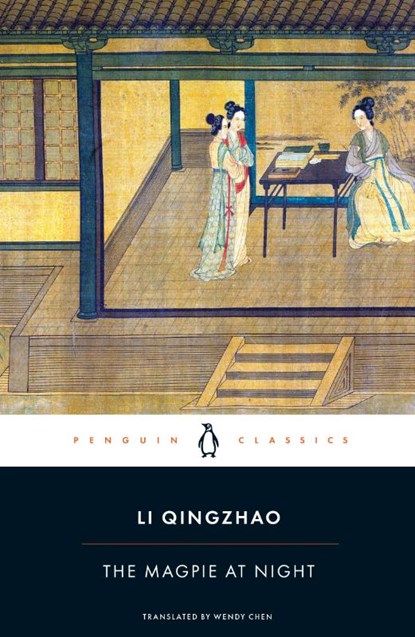 The Magpie at Night, Li Qingzhao - Paperback - 9780241774083