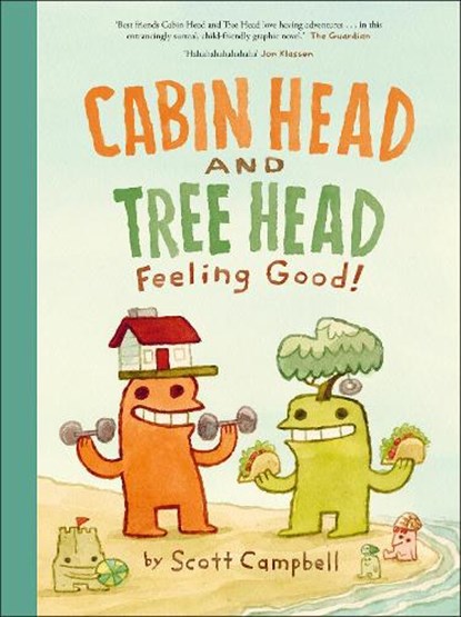 Cabin Head and Tree Head Feeling Good!, Scott Campbell - Paperback - 9780241774151