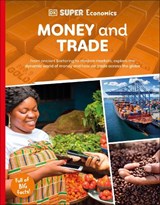 DK Super Economics Money and Trade - DK - 9780241774434