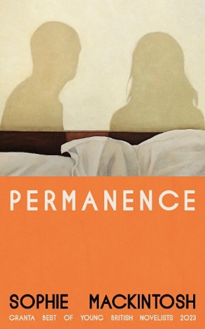 Permanence, Sophie Mackintosh - Gebonden - 9780241776308