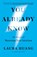 You Already Know, Laura Huang - Paperback - 9780241776452