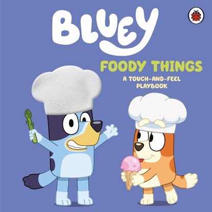 Bluey: Foody Things, Bluey - Gebonden - 9780241780367
