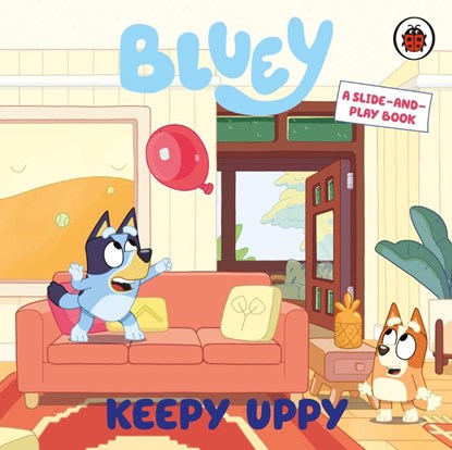 Bluey: Keepy Uppy, Bluey - Gebonden - 9780241780572