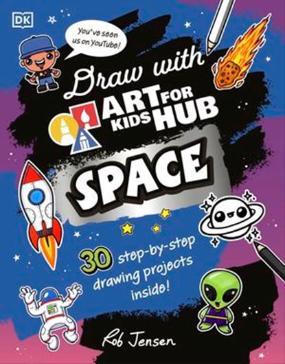Draw with Art for Kids Hub Space, Art For Kids Hub ; Rob Jensen - Ebook - 9780241783467