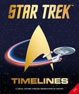 Star Trek Timelines - Derek Tyler Attico ; Michael Dismuke ; Kelli Fitzpatrick ; Jim Johnson - 9780241787717