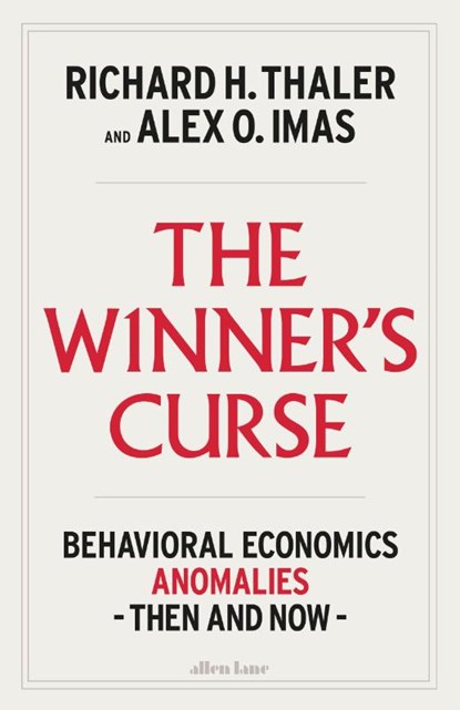 The Winner's Curse, Richard H. Thaler ; Alex O. Imas - Gebonden - 9780241789681