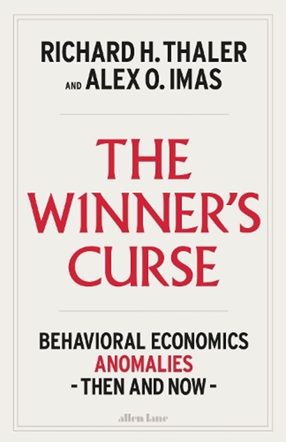 The Winner's Curse, Richard H. Thaler ; Alex O. Imas - Gebonden - 9780241789681