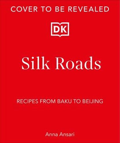Silk Roads, Anna Ansari - Ebook - 9780241794746