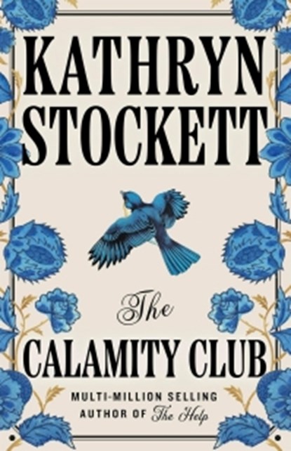 The Calamity Club, Kathryn Stockett - Paperback - 9780241796917
