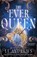The Ever Queen, LJ Andrews - Gebonden - 9780241797228