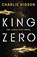 King Zero, Charlie Higson - Gebonden - 9780241799710