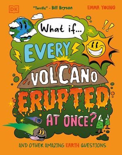 What If... Every Volcano Erupted at Once?, Emma Young - Ebook - 9780241800768