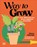 Way to Grow, Simon Akeroyd - Gebonden - 9780241803288
