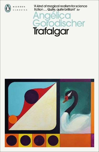 Trafalgar, Angelica Gorodischer - Paperback - 9780241804674