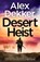 Desert Heist, Alex Dekker - Paperback - 9780241807514