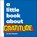 A Little Book About Gratitude, Ben Kenyon - Gebonden - 9780241807828