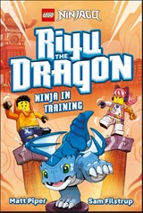 LEGO NINJAGO Riyu the Dragon Ninja in Training - Matt Piper - 9780241810897