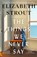 The Things We Never Say, Elizabeth Strout - Gebonden - 9780241814307