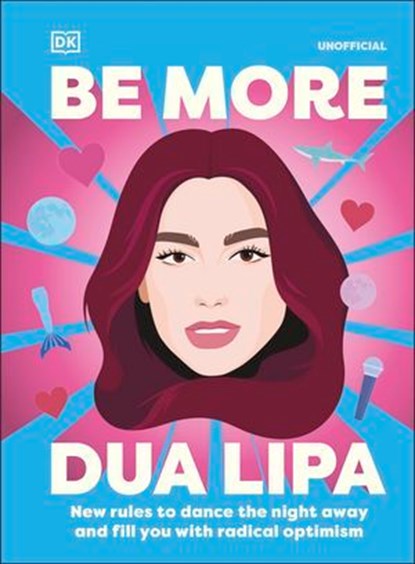Be More Dua Lipa, Arielle Steele - Ebook - 9780241814895