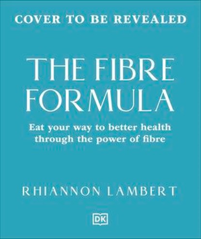The Fibre Formula, Rhiannon Lambert - Ebook - 9780241819227