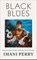 Black in Blues, Imani Perry - Gebonden - 9780241819302