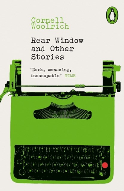 Rear Window and Other Stories, Cornell Woolrich - Paperback - 9780241822722