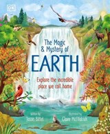 The Magic and Mystery of Earth - Jason Bittel - 9780241823422