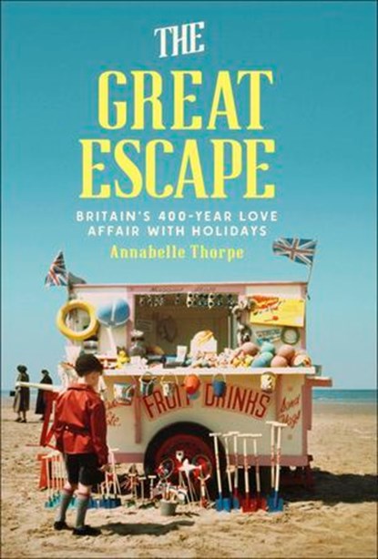 The Great Escape, Annabelle Thorpe - Ebook - 9780241827277