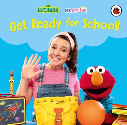 Ms Rachel/Sesame Street: Get Ready for School!, Ms Rachel - Gebonden - 9780241828892
