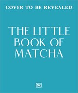 The Little Book of Matcha - Aya Nishimura - 9780241828939