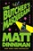 The Butcher's Masquerade, Matt Dinniman - Gebonden - 9780241829820