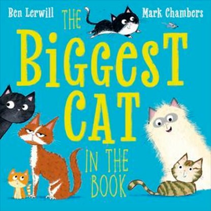 The Biggest Cat in the Book, Ben Lerwill - Ebook - 9780241833698