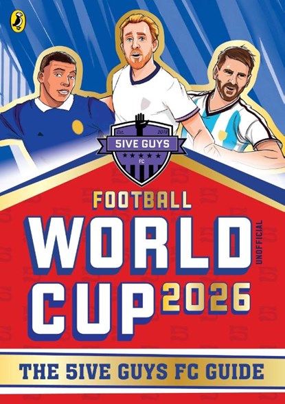 Football World Cup 2026, 5ive Guys FC - Paperback - 9780241843413