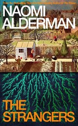 The Strangers - Naomi Alderman - 9780241845080