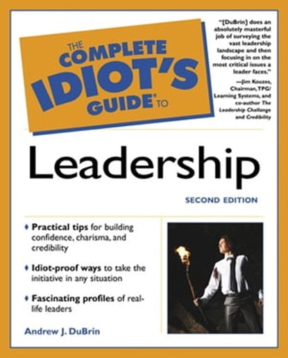 The Complete Idiot's Guide to Leadership, Andrew J. DuBrin - Ebook - 9780241885864
