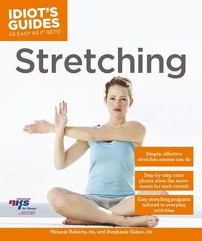 Stretching, Melanie Roberts MS ; Stephanie Kaiser MS - Ebook - 9780241886953