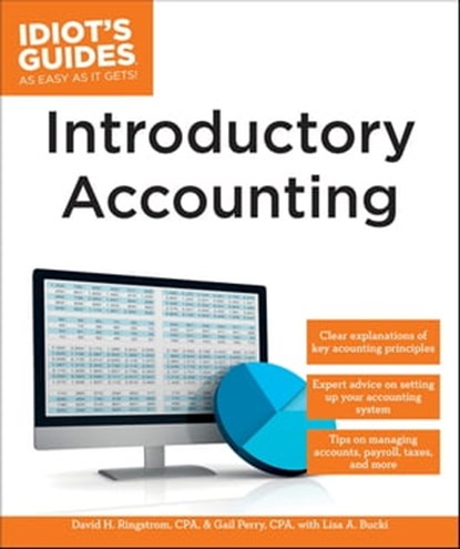 Introductory Accounting, David H. Ringstrom CPA ; Gail Perry CPA ; Lisa A. Bucki - Ebook - 9780241888018