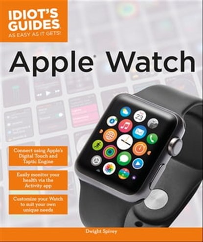 Apple Watch, Dwight Spivey - Ebook - 9780241888032