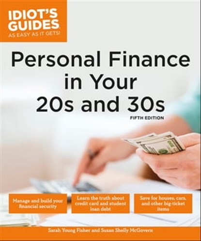 Personal Finance in Your 20s & 30s, 5E, Sarah Young Fisher ; Susan Shelly McGovern - Ebook - 9780241888247