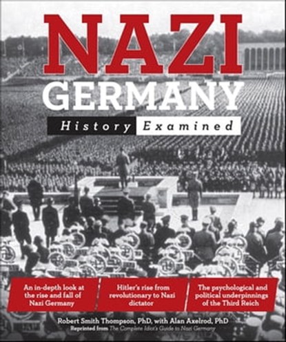 Nazi Germany, Robert Smith Thompson ; Alan Axelrod PhD - Ebook - 9780241888414
