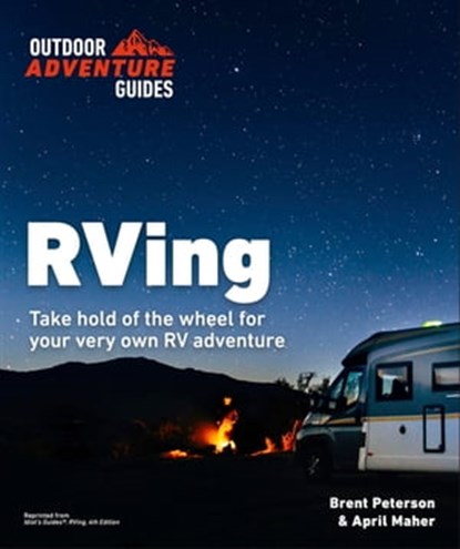 RVing, 4E, Brent Peterson ; April Maher - Ebook - 9780241888421