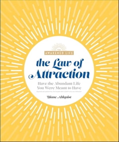 The Law of Attraction, Diane Ahlquist - Ebook - 9780241888759