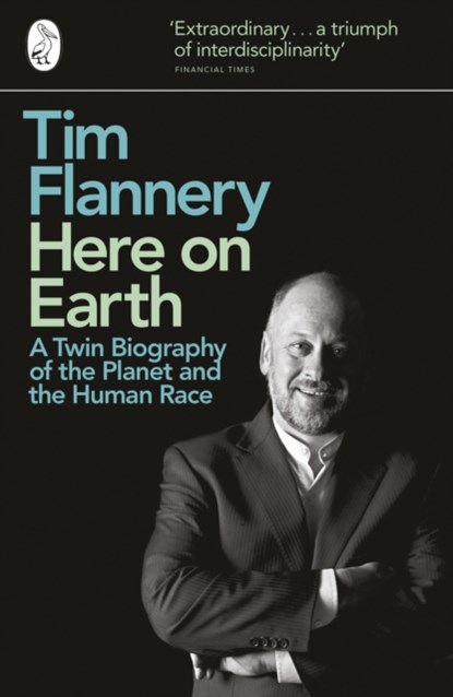Here on Earth, Tim Flannery - Paperback - 9780241950739