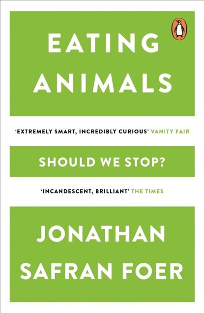 Eating Animals, Jonathan Safran Foer - Paperback - 9780241950838